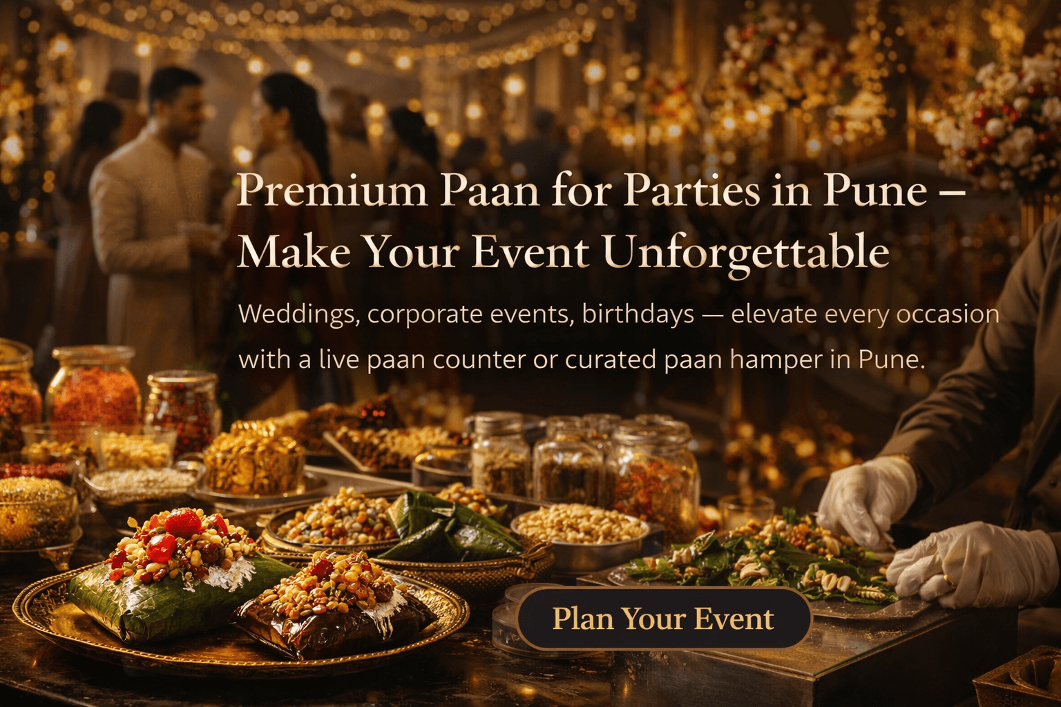 Paan for Parties